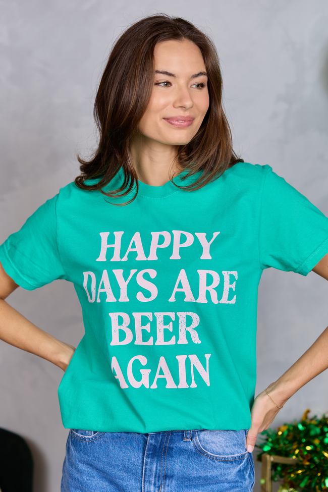 Happy Days Are Beer Again Green Graphic Tee