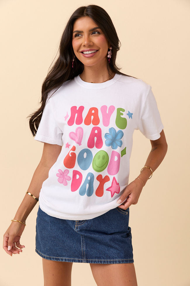 Have A Good Day White Graphic Tee
